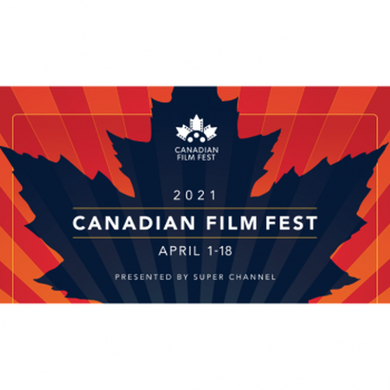 Super Channel and Canadian Film Fest team up once again to bring virtual festival to film fans