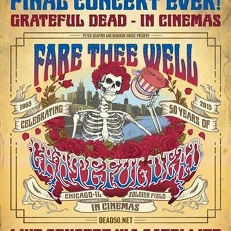 Fare Thee Well: Celebrating 50 Years of Grateful Dead