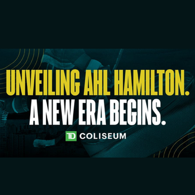 HAMILTON AHL TEAM TO UNVEIL NAME AND LOGO ON MAY 21 AT TD COLISEUM